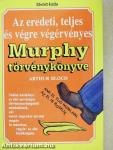 Az eredeti, teljes és végre végérvényes Murphy törvénykönyve