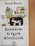 Családom és egyéb állatfajták 