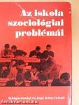 Az iskola szociológiai problémái