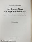 Der ferme Jäger als Jagdhundeführer
