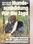 Hundeausbildung für die Jagd