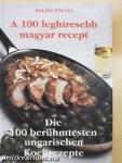 A 100 leghíresebb magyar recept