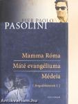 Mamma Róma/Máté evangéliuma/Médeia