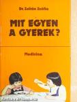 Mit egyen a gyerek?