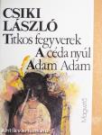 Titkos fegyverek/A céda nyúl/Adam Adam