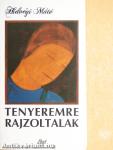 Tenyeremre rajzoltalak