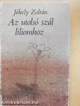 Az utolsó szál liliomhoz