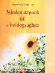 Minden napunk út a boldogsághoz