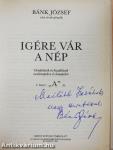 Igére vár a nép I. (dedikált példány)