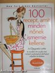 100 recept, amit minden nőnek ismernie kellene