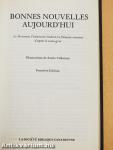 Bonnes Nouvelles Aujourd'Hui