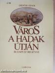 Város a Hadak Útján