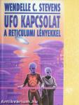 UFO kapcsolat a reticulumi lényekkel