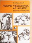 Hogyan viselkednek az állatok