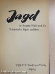 Jagd in Steppe, Wald und Eis