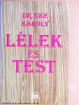 Lélek és test