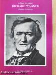 Richard Wagner életének krónikája