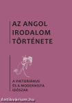 Az angol irodalom története. 5. kötet. A viktoriánus és a modernista időszak