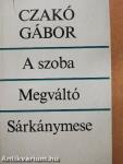 A szoba/Megváltó/Sárkánymese