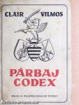 Párbaj-Codex (rossz állapotú)