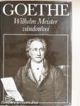 Wilhelm Meister vándorévei avagy A lemondók