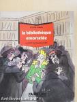 La bibliothéque ensorcelée