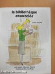 La bibliothéque ensorcelée