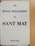 The Mystic Philosophy of Sant Mat