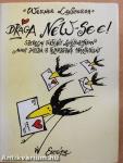 Drága New-see!