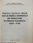 Politica Statului Ungar Fata de Biserica Romaneasca din Transilvania in Perioada Dualismului