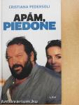 Apám, Piedone