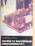 Modul tv-készülékek szervizkönyve I.