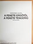 A Fekete-erdőtől a Fekete-tengerig