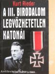 A III. Birodalom legyőzhetetlen katonái