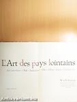 L'Art des pays lointains