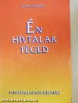 Én hívtalak téged