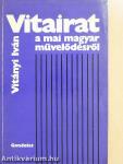 Vitairat a mai magyar művelődésről