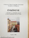 A Berzsenyi Dániel Evangélikus Gimnázium (Líceum) és Kollégium Évkönyve a 2002/2003. és a 2003/2004. tanévről az iskola fennállásának 446-447. évében