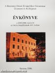 A Berzsenyi Dániel Evangélikus Gimnázium (Líceum) és Kollégium Évkönyve a 2005/2006. tanévről az iskola fennállásának 449. évében