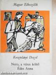 Nero, a véres költő/Édes Anna