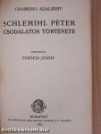 A csillag/Schlemihl Péter csodálatos története/A tudomány/Mártha az ördög leánya/Dingley, a hires-neves iró