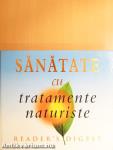 Sanatate cu tratamente naturiste