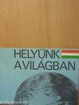 Helyünk a világban