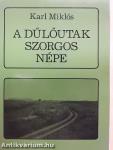 A dűlőutak szorgos népe