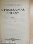 A pirossapkás kislány I-II./A hadtest hű marad I-II.