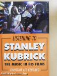 Listening to Stanley Kubrick (dedikált példány)