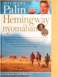 Hemingway nyomában