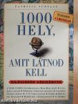 1000 hely, amit látnod kell