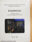 A Berzsenyi Dániel Evangélikus Gimnázium (Líceum) és Kollégium évkönyve a 2004/2005. tanévről az iskola fennállásának 448. évében