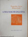 A magyar dráma útja